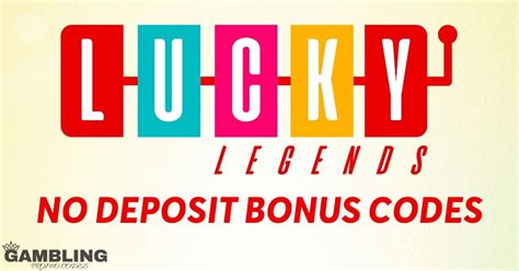 lucky legends casino coupon codes no deposit|Lucky Legends No Deposit Bonus Code Apr 2024 .